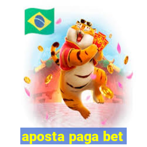 aposta paga bet